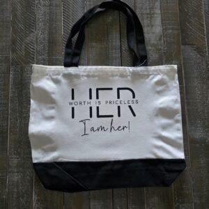“HER – I Am Her!” Canvas Tote Bag – Empowerment Quote Bag with Black Handles & Bottom