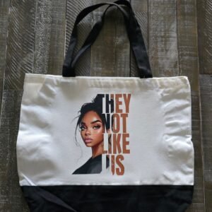 “They Not Like Us” Statement Tote Bag – Bold Black & White Canvas Bag